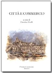 Città e commercio edito da Pàtron