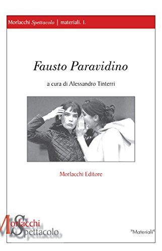 Fausto Paravidino di Alessandro Tinterri edito da Morlacchi