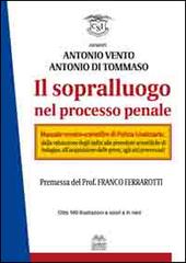 Il sopralluogo nel processo penale. Ediz. multilingue di Antonio Vento, Antonio Di Tommaso edito da Graphisoft