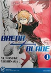 Break blade vol.1 di Yunosuke Yoshinaga edito da GP Manga