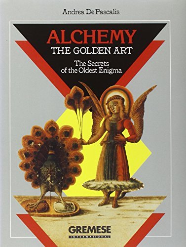 Alchemy. The golden art di Andrea De Pascalis edito da Gremese Editore