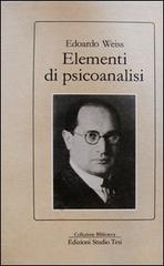 Elementi di psicoanalisi di Edoardo Weiss edito da Edizioni Studio Tesi