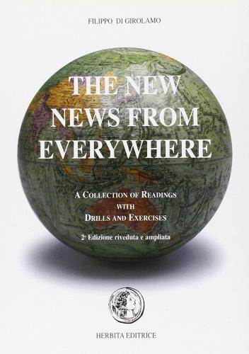 The new news from everywhere. Letture per le Scuole superiori di Filippo Di Girolamo edito da Herbita