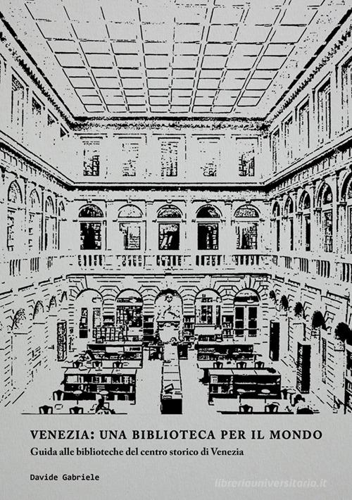 Venezia: una biblioteca per il Guida alle biblioteche del