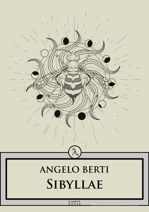 Sibyllae di Angelo Berti edito da Plesio Editore