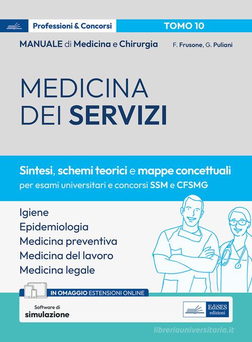 Manuale di medicina e chirurgia. Con espansione online. Con software di simulazione vol. 10 di Federico Frusone, Giulia Puliani edito da Edises professionale