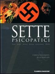 Sette psicopatici vol.1 di Fabien Vehlmann, Sean Phillips edito da Planeta De Agostini