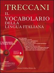 Il vocabolario della lingua italiana Treccani. Con CD-ROM edito da Treccani
