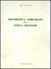Grammatica comparata della lingua francese di Nino Accaputo edito da Liguori