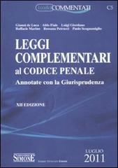 Leggi complementari al codice penale. Annotate con la giurisprudenza edito da Edizioni Giuridiche Simone