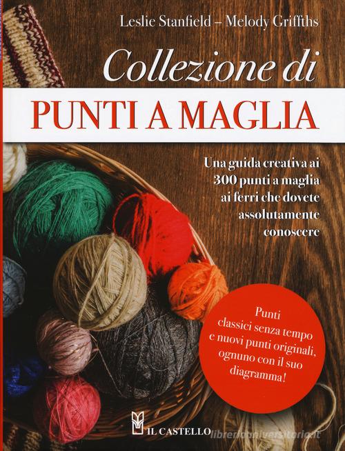 Maglia creativa. 20 progetti unici per realizzare amigurumi a maglia. Ediz.  illustrata - Hansi Singh - Libro - Il Castello - Cucito, ricamo, tessitura