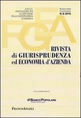 Rivista di giurisprudenza ed economia d'azienda (2010) vol.8 edito da Franco Angeli