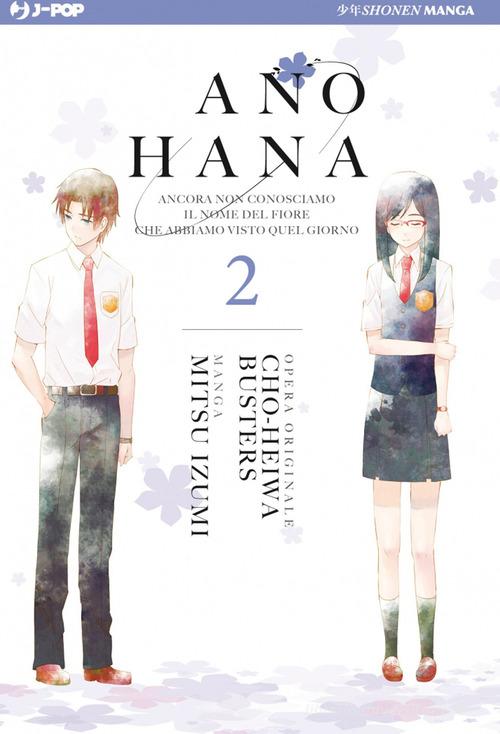 Ano Hana vol.2 di Izumi Mitsu edito da Edizioni BD