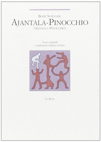 Ajantala-Pinocchio di Bode Sowande edito da La Rosa Editrice