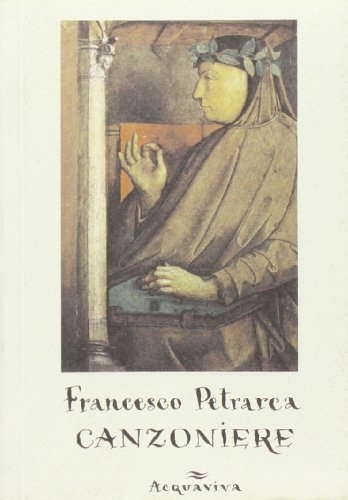 Canzoniere di Francesco Petrarca edito da Acquaviva