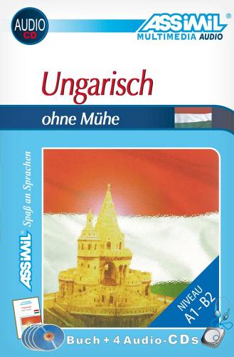 Ungarisch ohne Mühe. Con 4 CD di G. Kassai, Thomas Szende edito da Assimil Italia