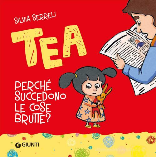 Tea - E Se Non Ci Riesco? - Libro di Silvia Serreli