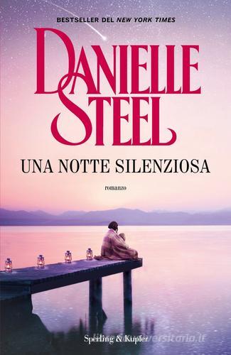 Una notte silenziosa di Danielle Steel edito da Sperling & Kupfer