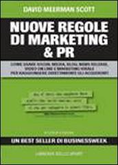 Le nuove regole del marketing e delle PR di David Meerman Scott edito da Libreria dello Sport
