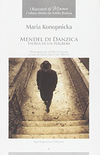 Mendel di Danzica. Storia di un pogrom di Maria Konopnicha edito da Sipintegrazioni