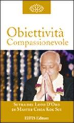 Obiettività compassionevole. La costruzione del carattere di K. Sui Choa edito da EIFIS Editore