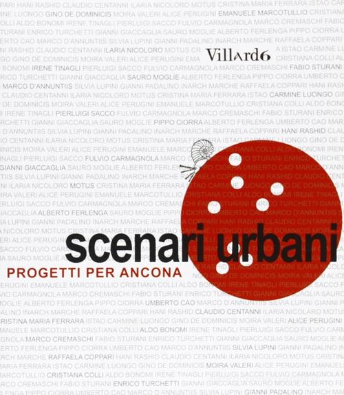 Scenari urbani. Progetti per Ancona edito da Edilstampa