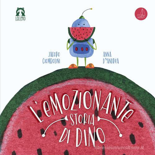 L' emozionante storia di Dino. Ediz. a colori di Jacopo Giombolini edito da SABIR