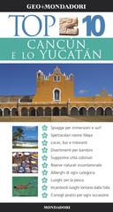 Cancún e lo Yucatán edito da Mondadori Electa