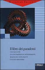 Il libro dei paradossi di Nicholas Falletta edito da TEA