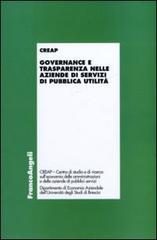 Governance e trasparenza nelle aziende di servizi di pubblica utilità edito da Franco Angeli