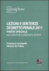 Lezioni e sentenze di diritto penale. Parte speciale con schemi di svolgimento di temi di Michele De Palma, Francesco Caringella edito da Dike Giuridica Editrice