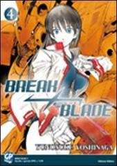 Break blade vol.4 di Yunosuke Yoshinaga edito da GP Manga
