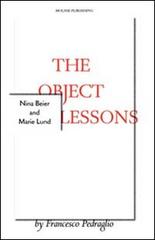 The object lessons. Ediz. illustrata di Francesco Pedraglio edito da Mousse Magazine & Publishing