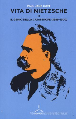 Vita di Nietzsche vol.3 di Curt P. Janz edito da Ghibli