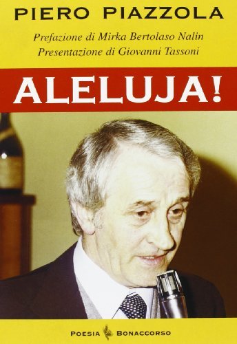 Aleluja! di Piero Piazzola edito da Bonaccorso Editore