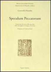 Speculum peccatorum. Frammenti di storia nello specchio delle immagini tra Cinque e Seicento di Genoveffa Palumbo edito da Liguori
