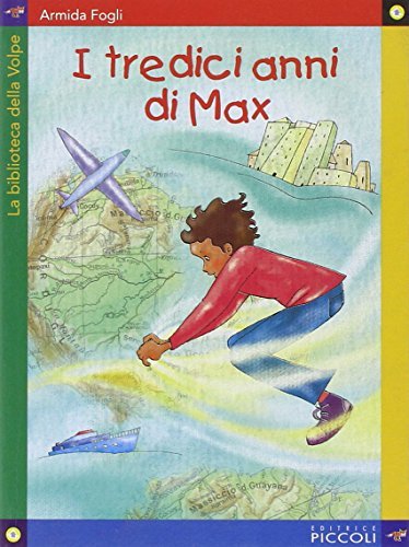 I tredici anni di Max edito da Piccoli