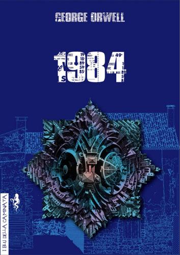 Libro 1984 di George Orwell I blu della caminata di Anguana Edizioni