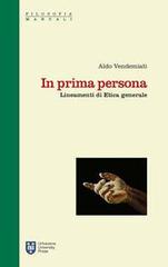 In prima persona. Lineamenti di etica generale di Aldo Vendemiati edito da Urbaniana University Press