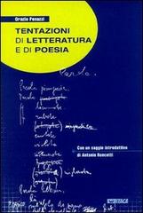 Tentazioni di letteratura e di poesia di Orazio Penazzi edito da Itaca (Castel Bolognese)