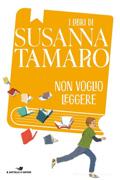 Non voglio leggere di Susanna Tamaro edito da Piemme
