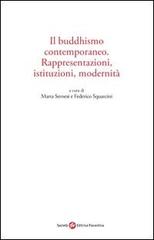 Il buddhismo contemporaneo. Rappresentazioni, istituzioni, modernità edito da Società Editrice Fiorentina