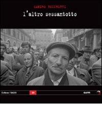 L' altro Sessantotto di Sandro Becchetti edito da Gaffi Editore in Roma