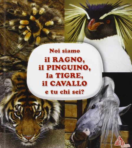 Animali si raccontano. Tigre-ragno edito da Saemec for kids