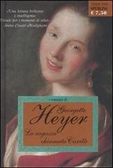 La ragazza chiamata Carità di Georgette Heyer edito da Sperling & Kupfer