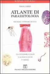 Atlante di parassitologia di Werner Frank, Johannes Lieder edito da Franco Muzzio Editore