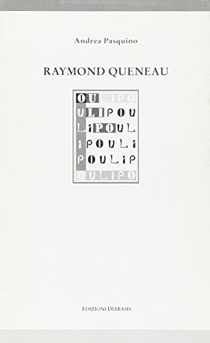 Raymond Queneau di Andrea Pasquino edito da Diabasis