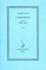 I racconti di Alfredo Oriani edito da Salerno