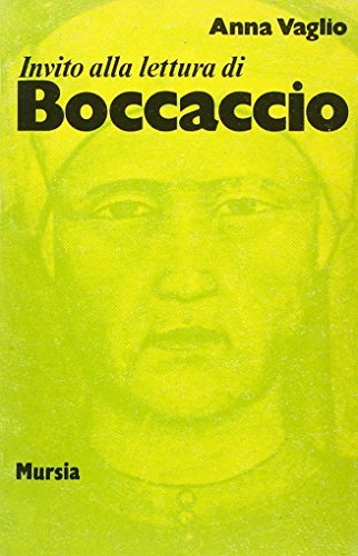 Invito alla lettura di Giovanni Boccaccio di Anna Vaglio edito da Ugo Mursia Editore