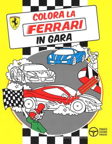 Colora la Ferrari in gara edito da Franco Cosimo Panini